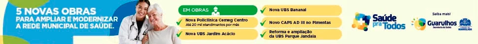 Prefeitura de Guarulhos — Saúde pra Todos (5 novas obras) — 970x90